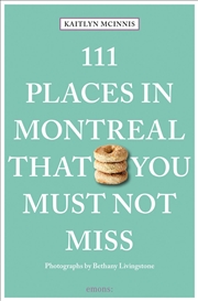 Buy 111 Places in Montreal That You Must Not Miss