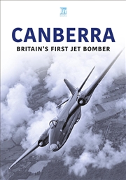 Buy Canberra: Britain's First Jet Bomber
