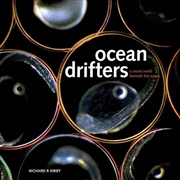 Buy Ocean Drifters: a Secret World Beneath the Waves