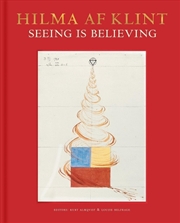 Buy Hilma af Klint: Seeing is Believing