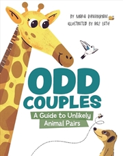 Buy Odd Couples: A Guide to Unlikely Animal Pairs