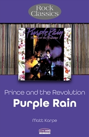 Buy Prince and the Revolution: Purple Rain: Rock Classics