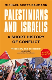 Buy Palestinians and Israelis: A Short History of Conflict