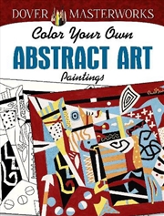 Buy Dover Masterworks: Color Your Own Abstract Art Paintings