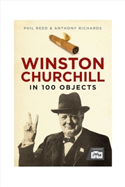 Buy Winston Churchill in 100 Objects