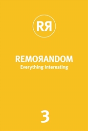 Buy REMORANDOM, Everything Interesting 3