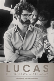 Buy Lucas: His Hollywood Legacy