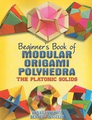 Buy Beginner's Book of Modular Origami Polyhedra