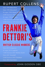 Buy Frankie Dettori's British Classic Winners