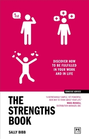Buy Strengths Book: Discover How to Be Fulfilled In Your Work and in Life