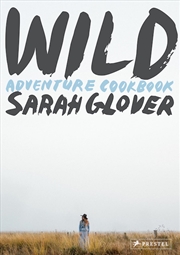 Buy Wild: Adventure Cookbook