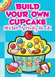 Buy Build Your Own Cupcake Sticker Activity Book