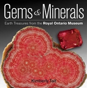 Buy Gems and Minerals: Earth Treasures from the Royal Ontario Museum