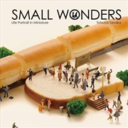 Buy Small Wonders: Life Portrait in Miniature