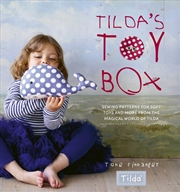 Buy Tilda's Toy Box: Sewing Patterns for Soft Toys and more from the Magical World of Tilda
