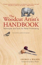 Buy Woodcut Artist's Handbook: Techniques and Tools for Relief Printmaking