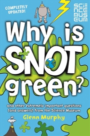 Buy Why is Snot Green?