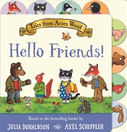 Buy Tales from Acorn Wood: Hello Friends!