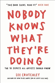 Buy Nobody Knows What They're Doing