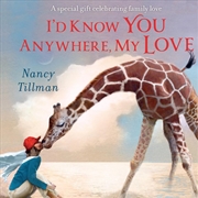 Buy I'd Know You Anywhere, My Love