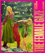 Buy Female Gaze in Art and Photography
