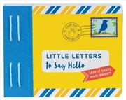 Buy Little Letters to Say Hello