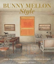 Buy Bunny Mellon Style