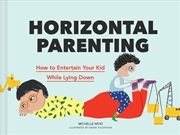 Buy Horizontal Parenting