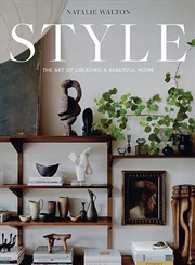 Buy Style: The Art of Creating a Beautiful Home