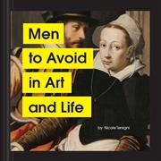 Buy Men to Avoid in Art and Life