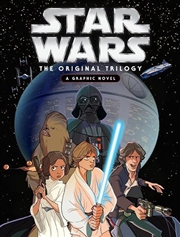 Buy Star Wars: The Original Trilogy: A Graphic Novel