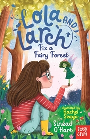 Buy Lola and Larch Fix a Fairy Forest
