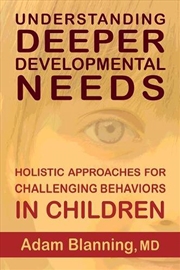 Buy Understanding Deeper Developmental Needs