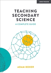 Buy Teaching Secondary Science: A Complete Guide