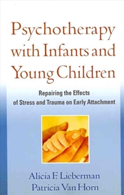 Buy Psychotherapy with Infants and Young Children