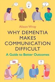 Buy Why Dementia Makes Communication Difficult