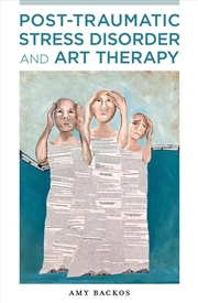 Buy Post-Traumatic Stress Disorder and Art Therapy