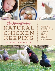 Buy The Homesteader's Natural Chicken Keeping Handbook