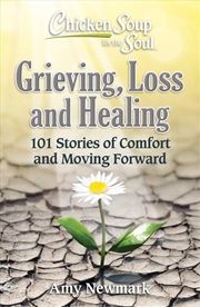 Buy Chicken Soup for the Soul: Grieving, Loss and Healing