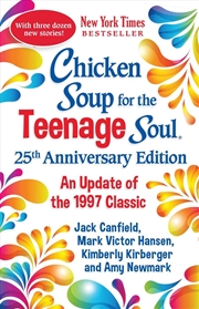 Buy Chicken Soup for the Teenage Soul 25th Anniversary Edition