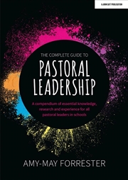 Buy The Complete Guide to Pastoral Leadership: A compendium of essential knowledge, research and experie