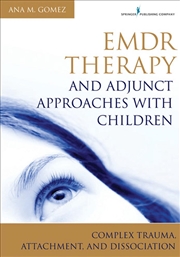 Buy EMDR Therapy and Adjunct Approaches with Children
