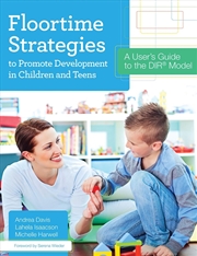 Buy Floortime Strategies to Promote Development in Children and Teens