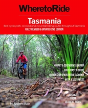 Buy Where to Ride: Tasmania 2/e