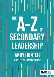 Buy The A-Z of Secondary Leadership