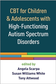 Buy CBT for Children and Adolescents with High-Functioning Autism Spectrum Disorders