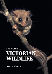 Buy The Guide to Victorian Wildlife