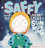 Buy Saffy and the Sneaky Secret Summoning