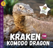 Buy Kraken the Komodo Dragon