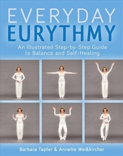 Buy An Illustrated Guide to Everyday Eurythmy
